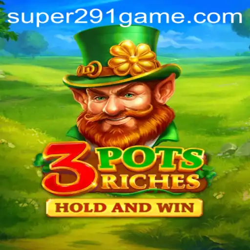 Exploring the World of 3potsRiches: A Twist with Super291