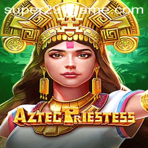 AztecPriestess: Immersive Journey Through Ancient Civilizations