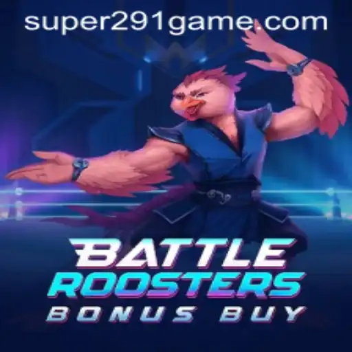 Dive into the Exciting World of BattleRoostersBonusBuy with Super291