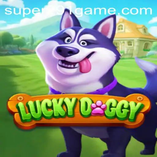 Discover the Exciting World of LuckyDoggy with Super291
