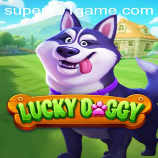 Discover the Exciting World of LuckyDoggy with Super291