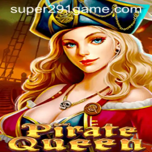 PirateQueen: Sailing Through Stormy Seas With Super291